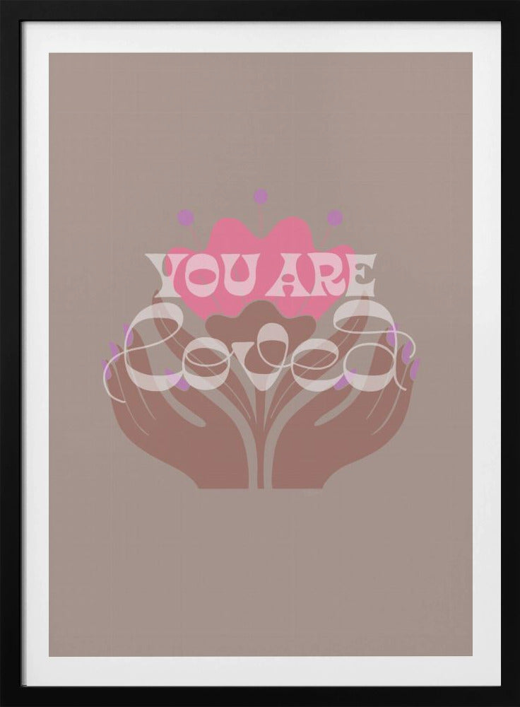 You Are Loved Latte | Poster