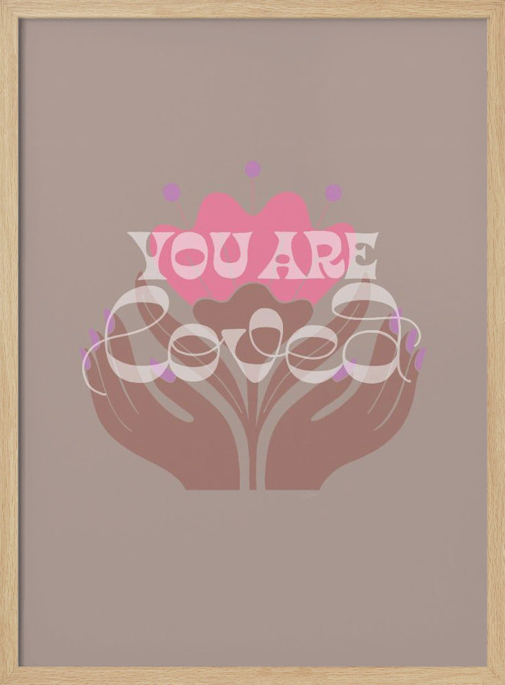 You Are Loved Latte | Poster