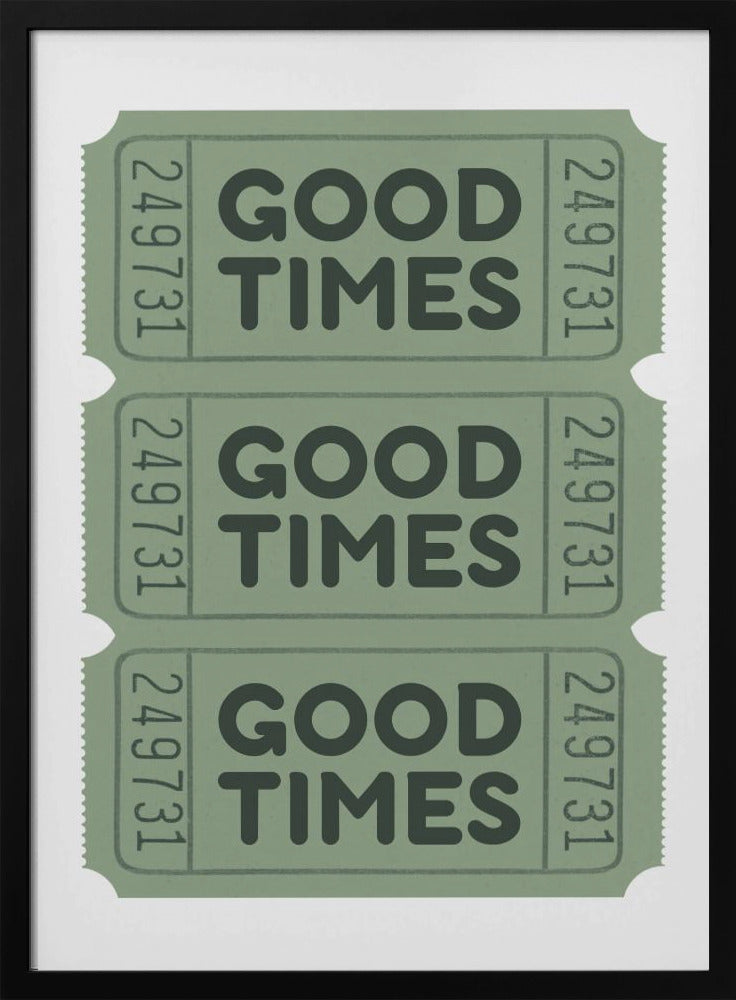 Sage Green Good Times Tickets | Poster