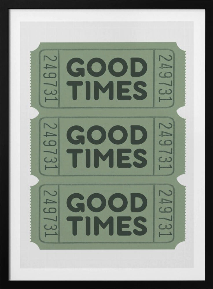 Sage Green Good Times Tickets | Poster