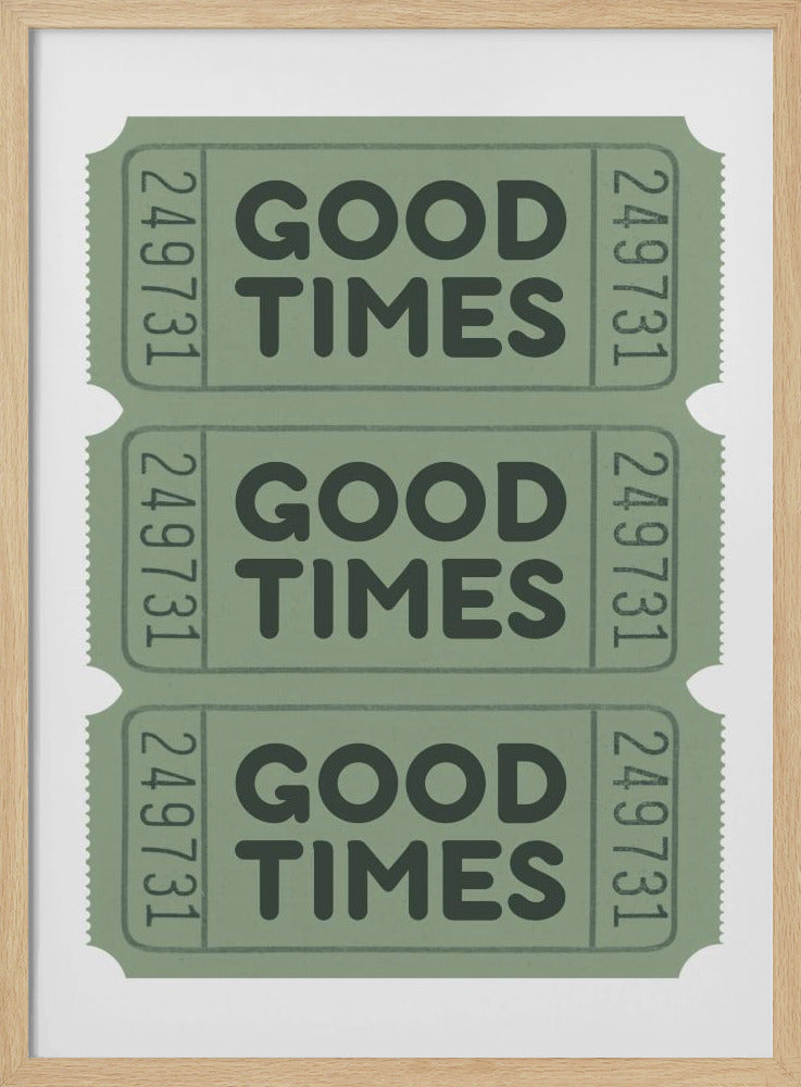 Sage Green Good Times Tickets | Poster