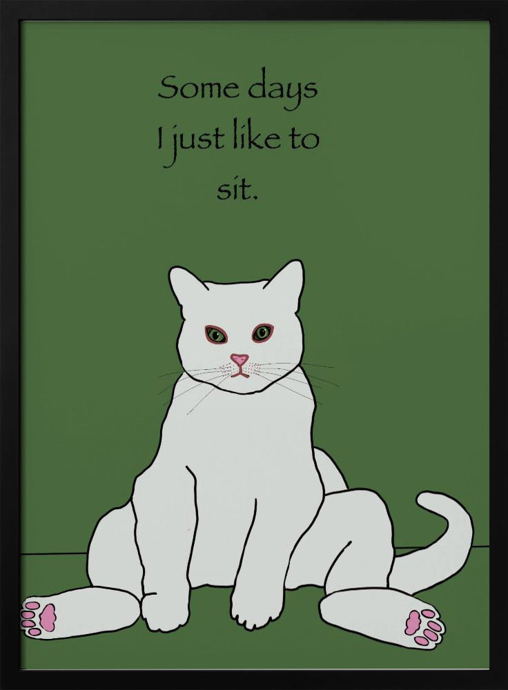 White cat with quote | Poster