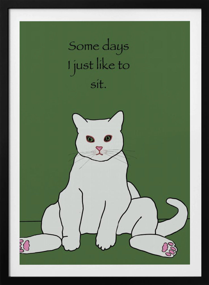 White cat with quote | Poster