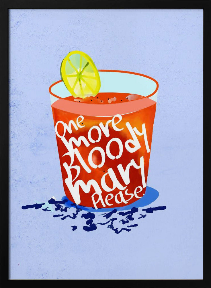 One More Bloody Mary Please | Poster