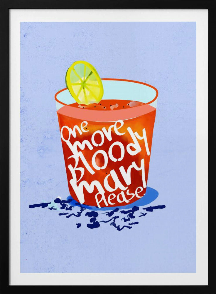 One More Bloody Mary Please | Poster