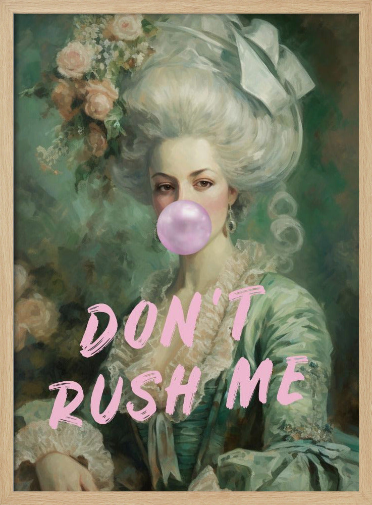 Marie Antoinette Don&#039;t Rush Me | Poster