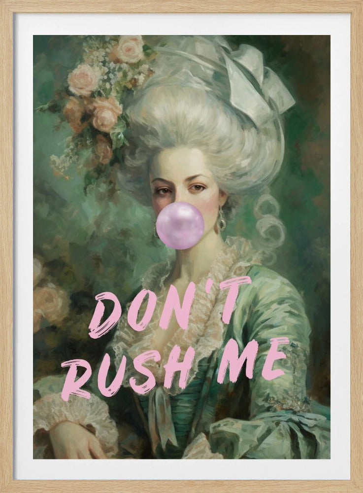 Marie Antoinette Don&#039;t Rush Me | Poster