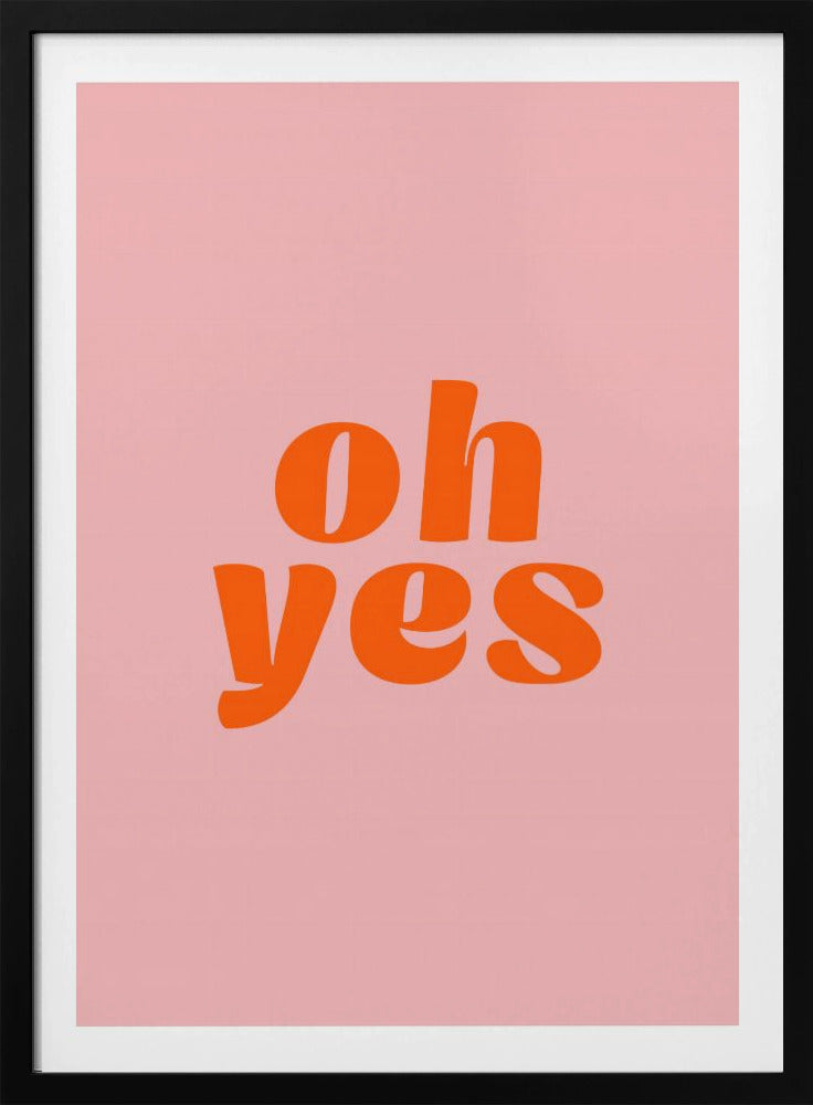 Oh Yes | Poster