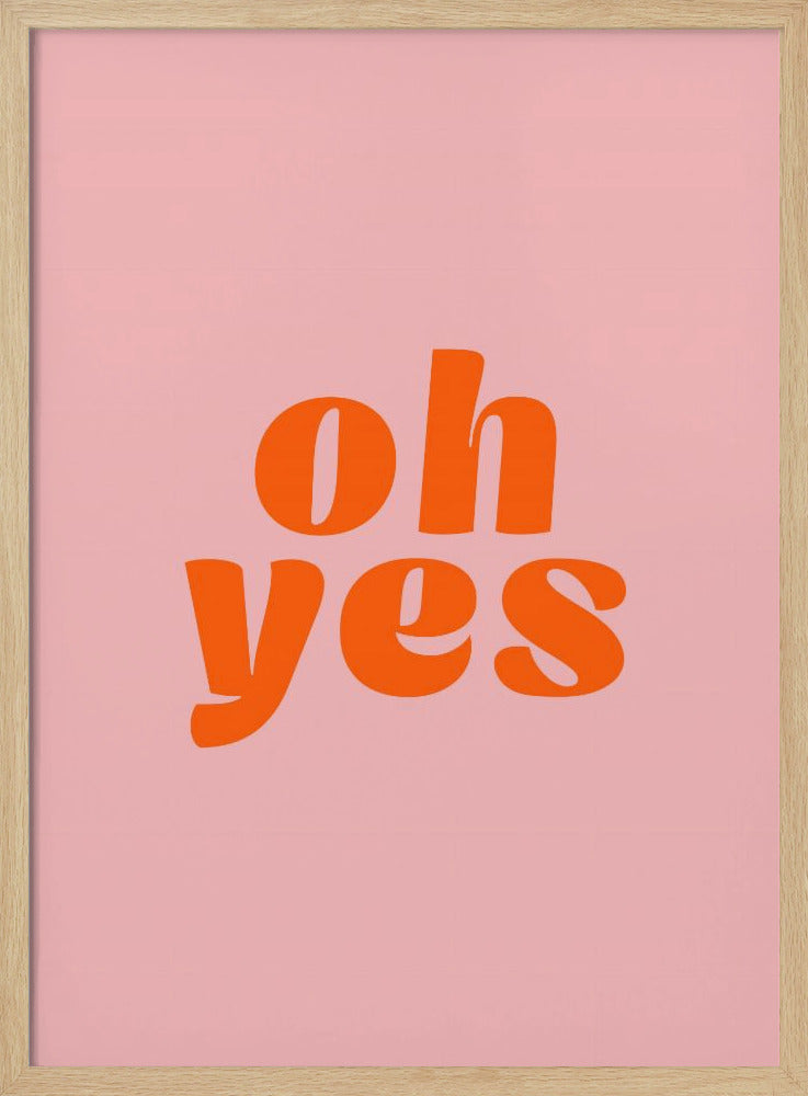 Oh Yes | Poster