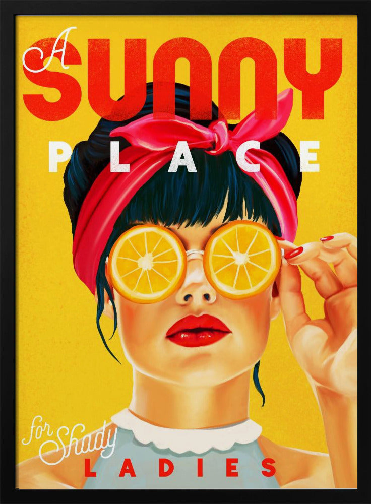 A Sunny Place For Shady Ladies Orange Pinup Art | Poster