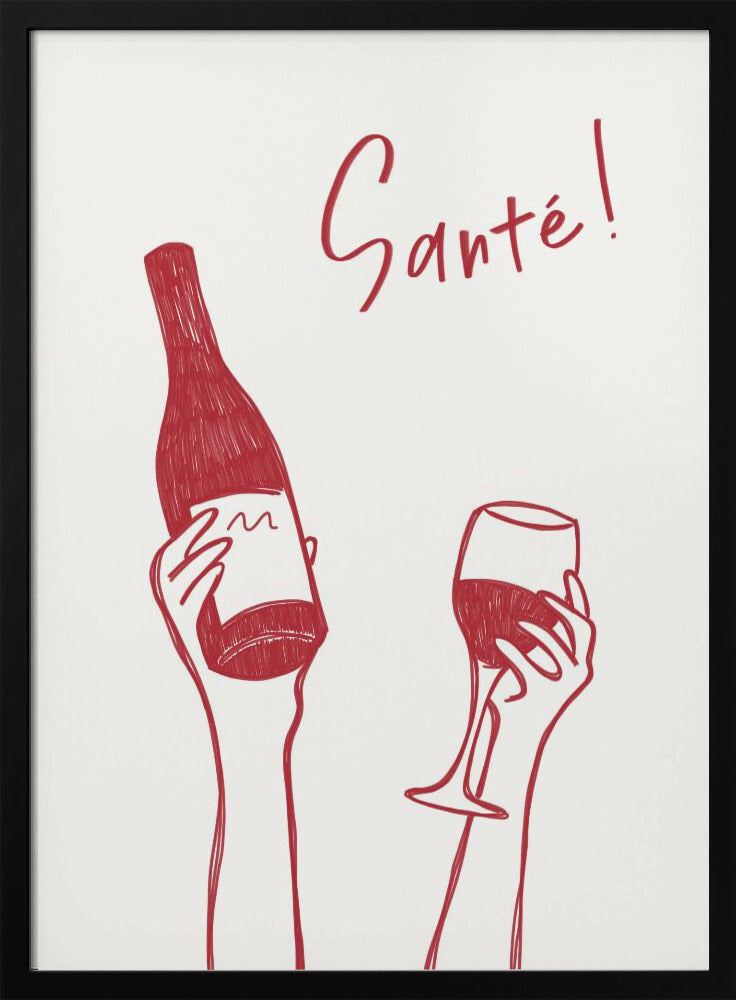 Hands holding a wine bottle and a wine glass with the text &quot;Cheers!&quot; in French | Poster