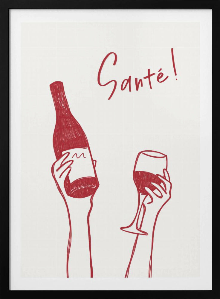 Hands holding a wine bottle and a wine glass with the text &quot;Cheers!&quot; in French | Poster