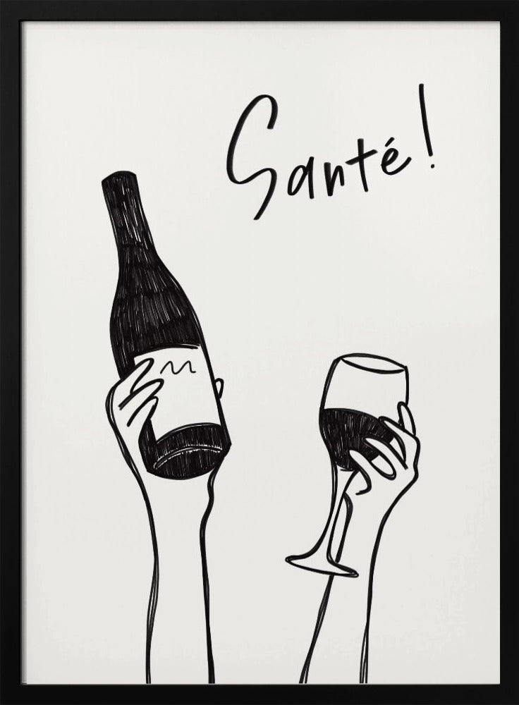 Hands holding a wine bottle and a wine glass with the text &quot;Cheers!&quot; in French | Poster