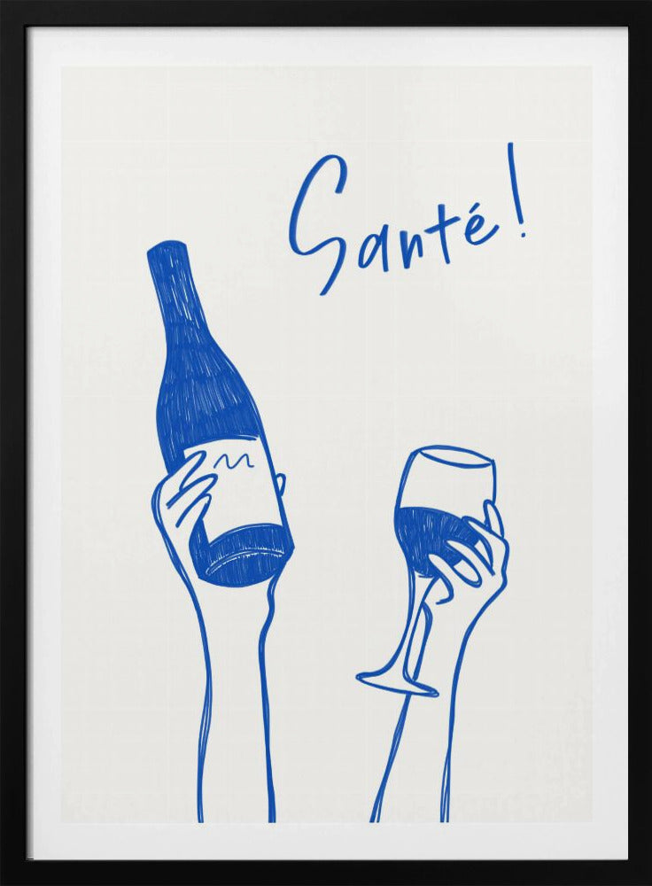 Hands holding a wine bottle and a wine glass with the text &quot;Cheers!&quot; in French | Poster