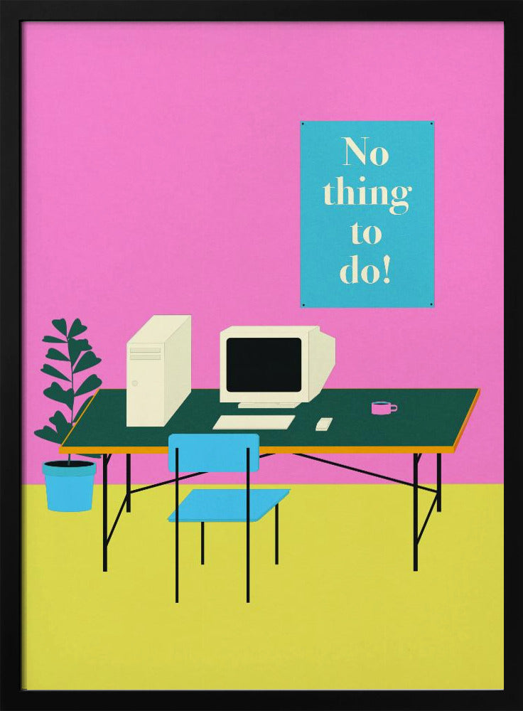 Nothing To Do | Poster