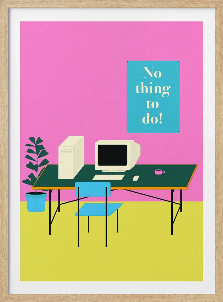 Nothing To Do | Poster