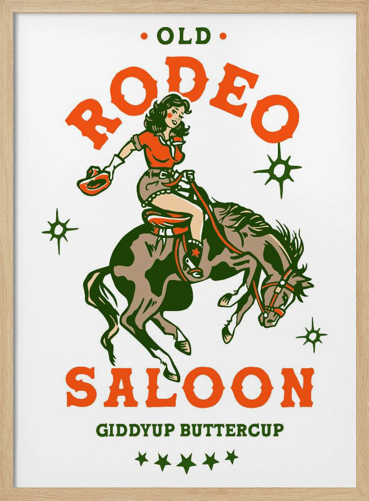 Old Rodeo Saloon Cowgirl: Giddyup Buttercup | Poster