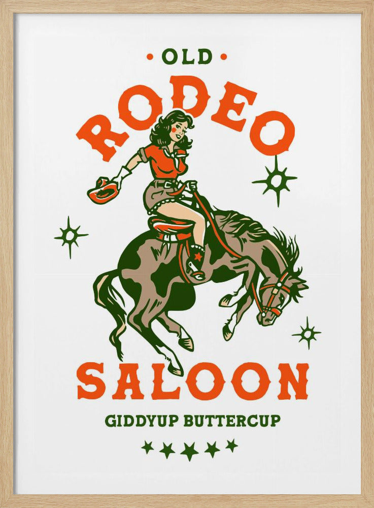 Old Rodeo Saloon Cowgirl: Giddyup Buttercup | Poster