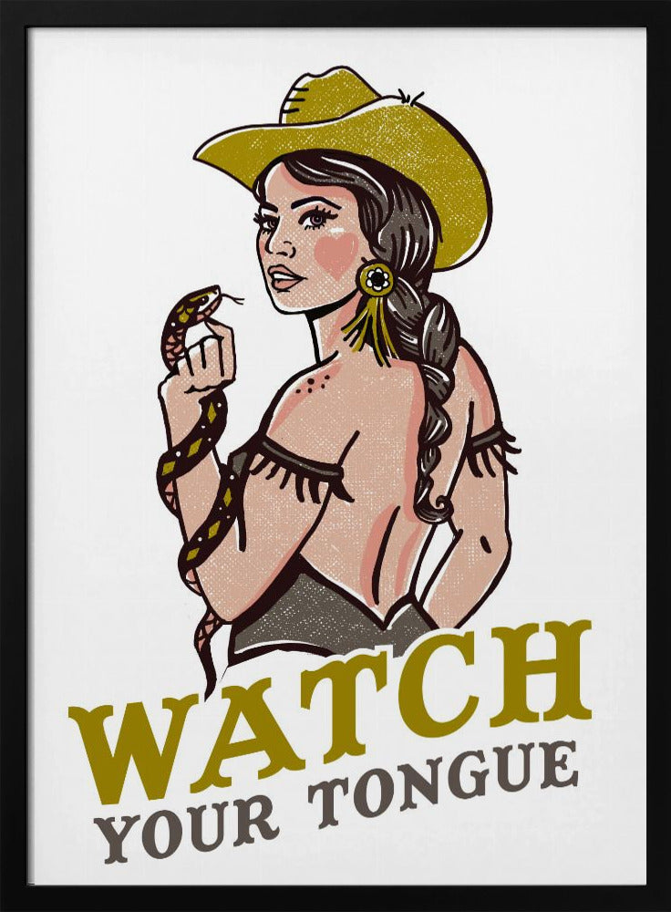 Watch Your Tongue Badass Pin-Up Cowgirl &amp; Rattlesnake | Poster