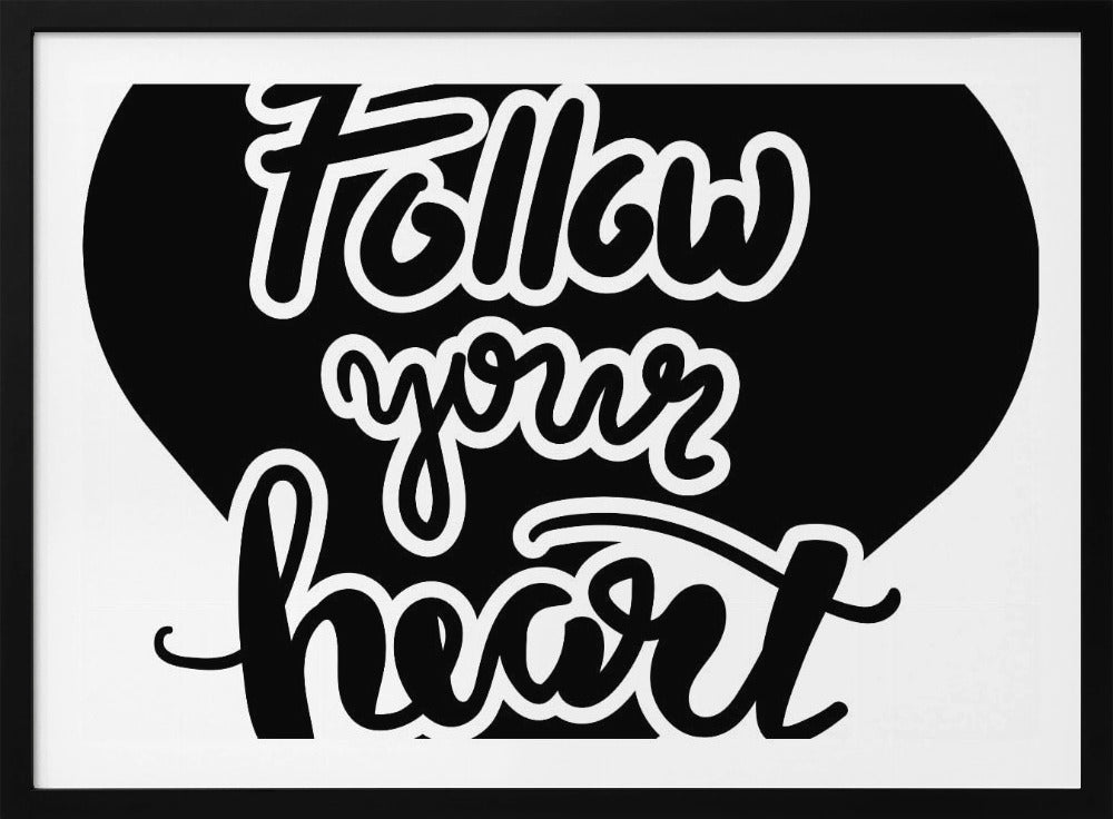 Follow Your Heart | Poster