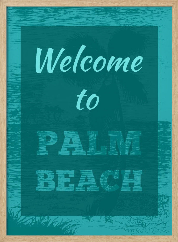Welcome To Palm Beach | Poster