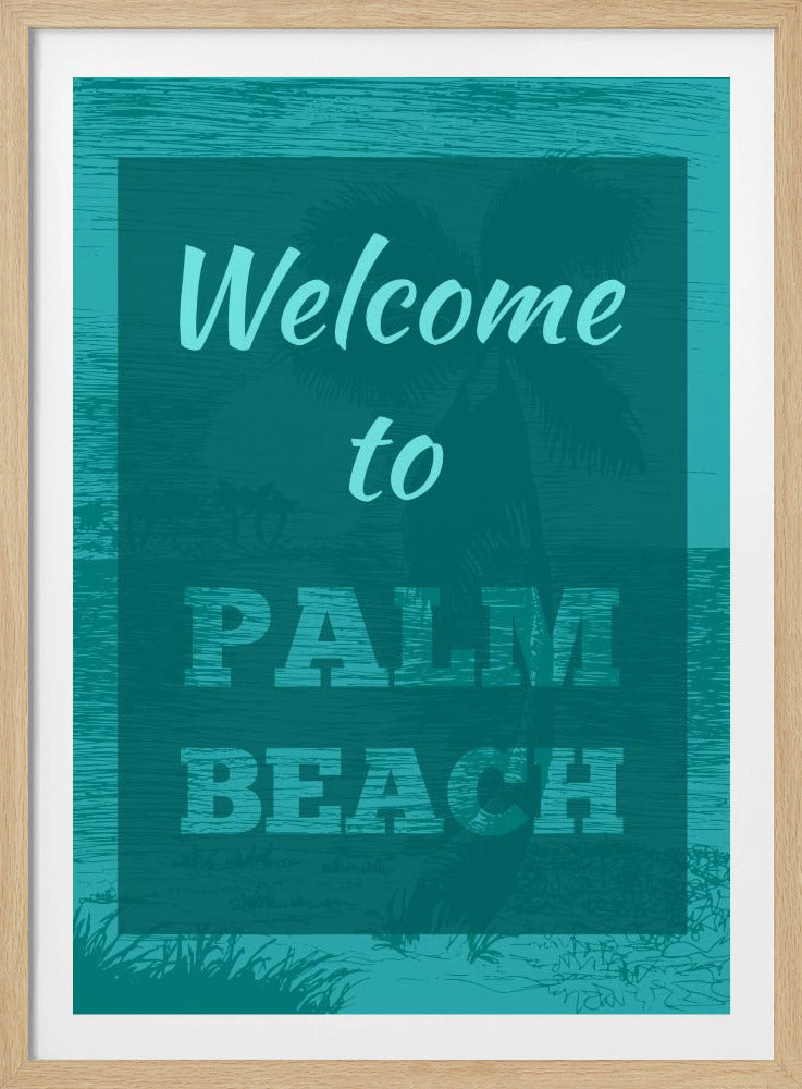 Welcome To Palm Beach | Poster