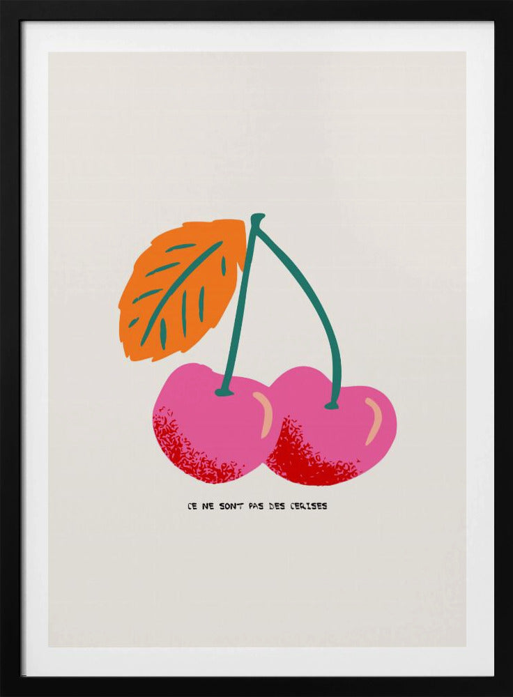 Ce ne sont pas des cerises | Poster