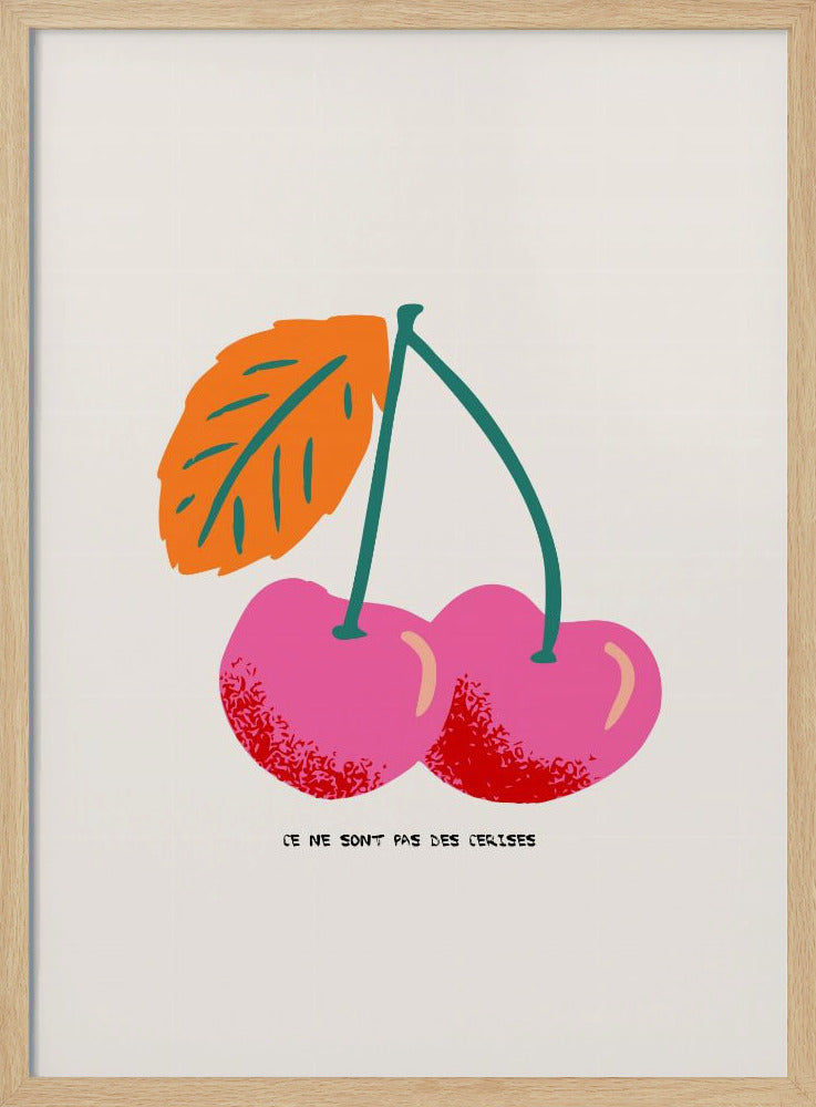 Ce ne sont pas des cerises | Poster