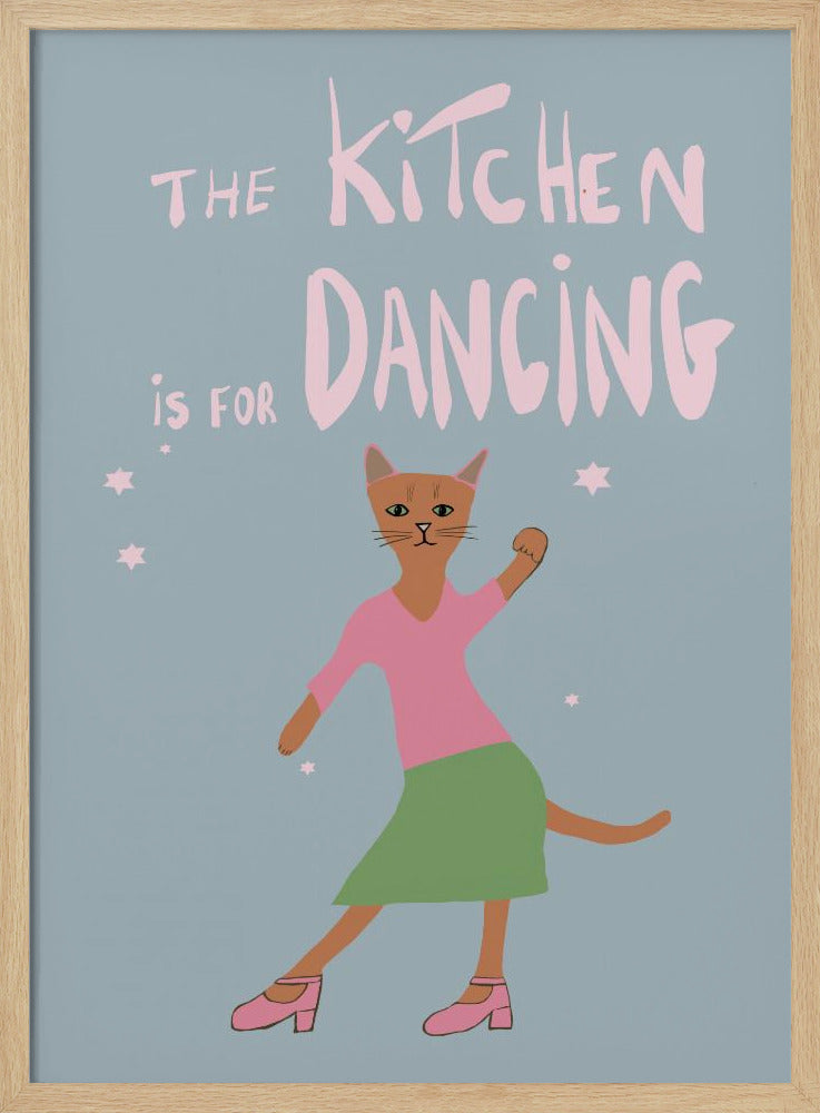 The Kitchen is for dancing | Poster