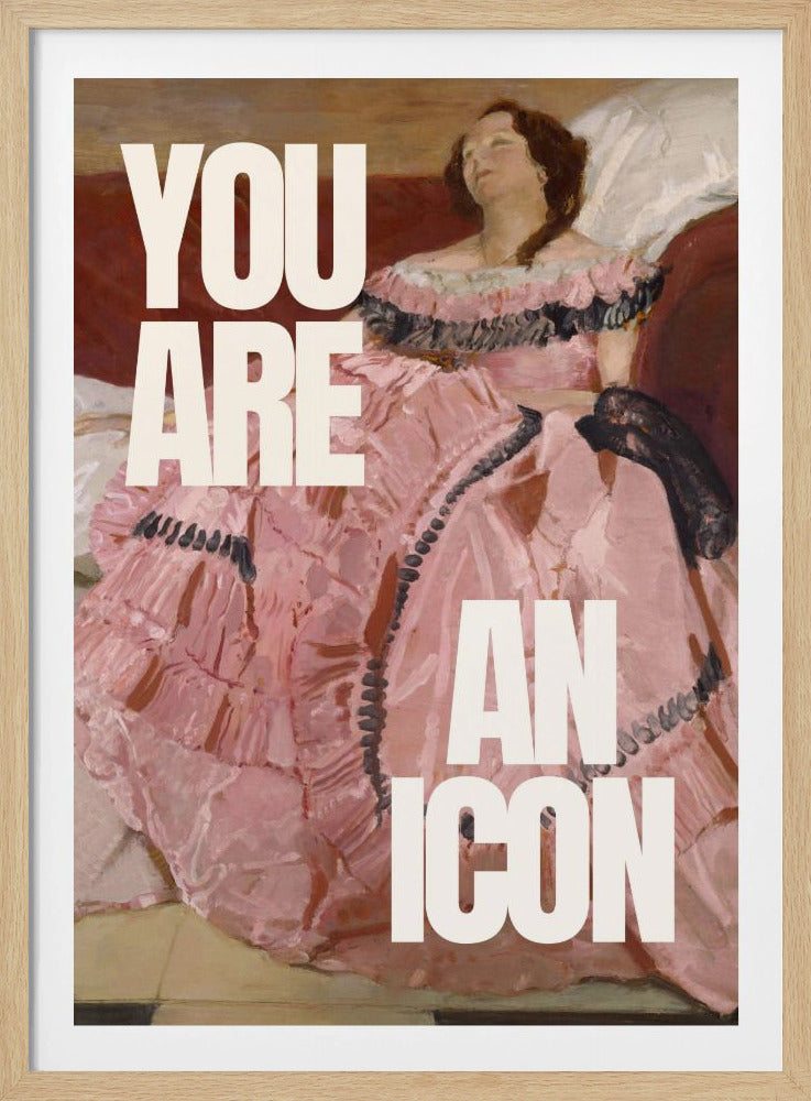 You are an icon | Poster