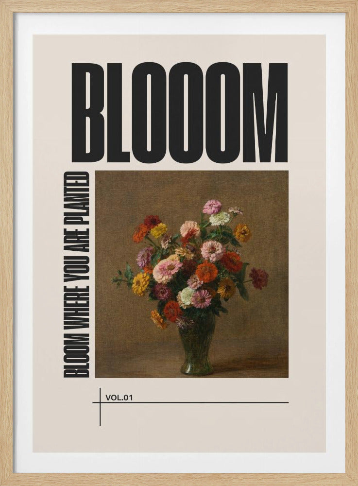 Bloom Where You Are Planted | Poster