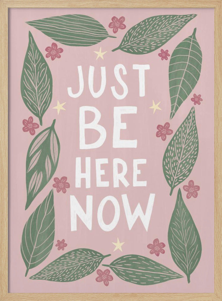 Just Be Nere Now | Poster