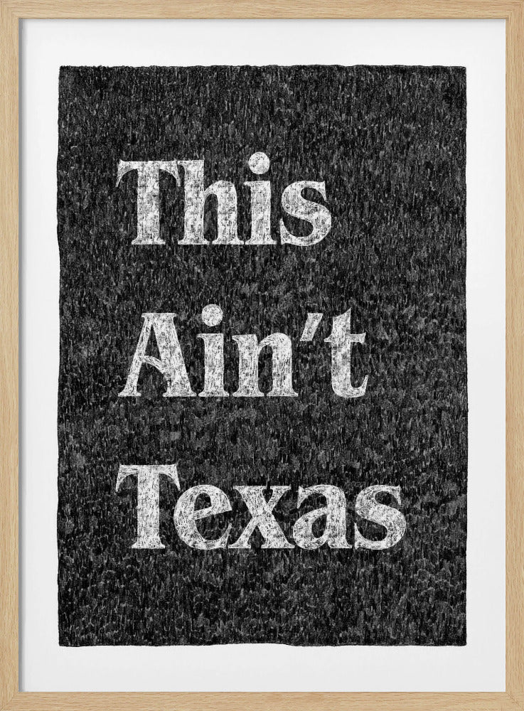 This Ain't Texas | Poster