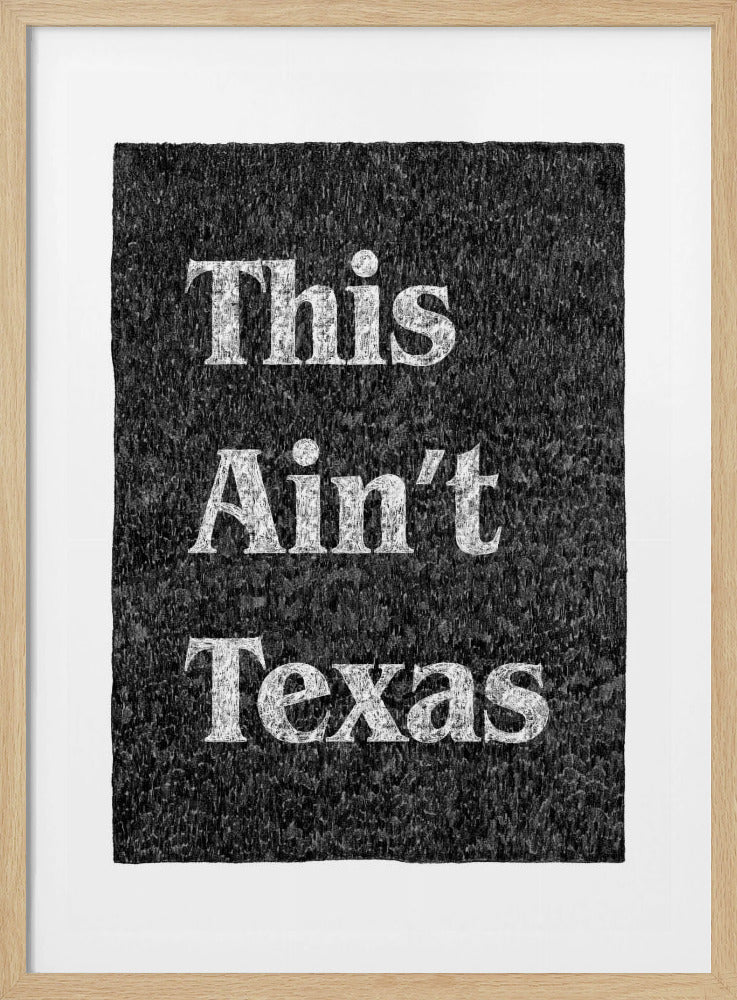 This Ain't Texas | Poster