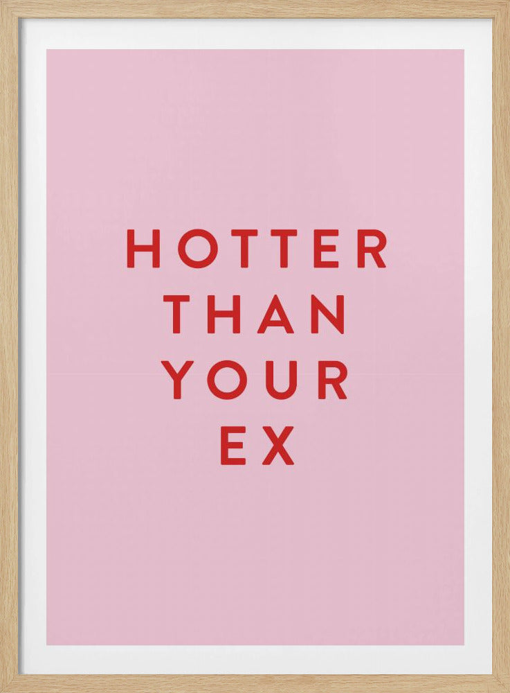 Hotter Than Your Ex | Poster