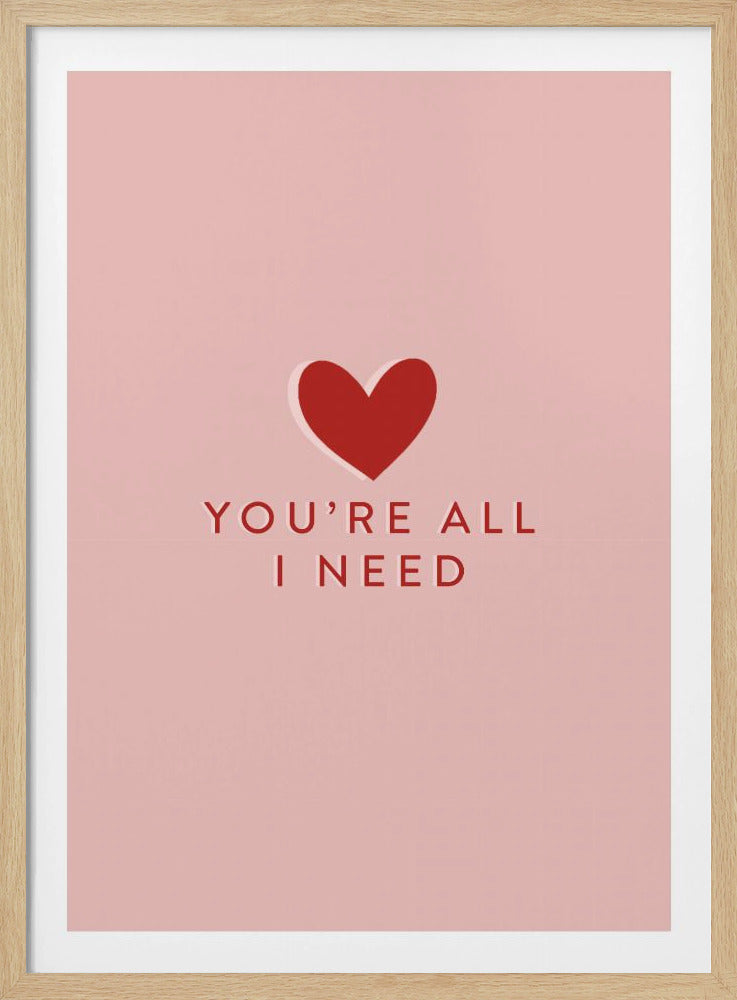 Your All I need | Poster