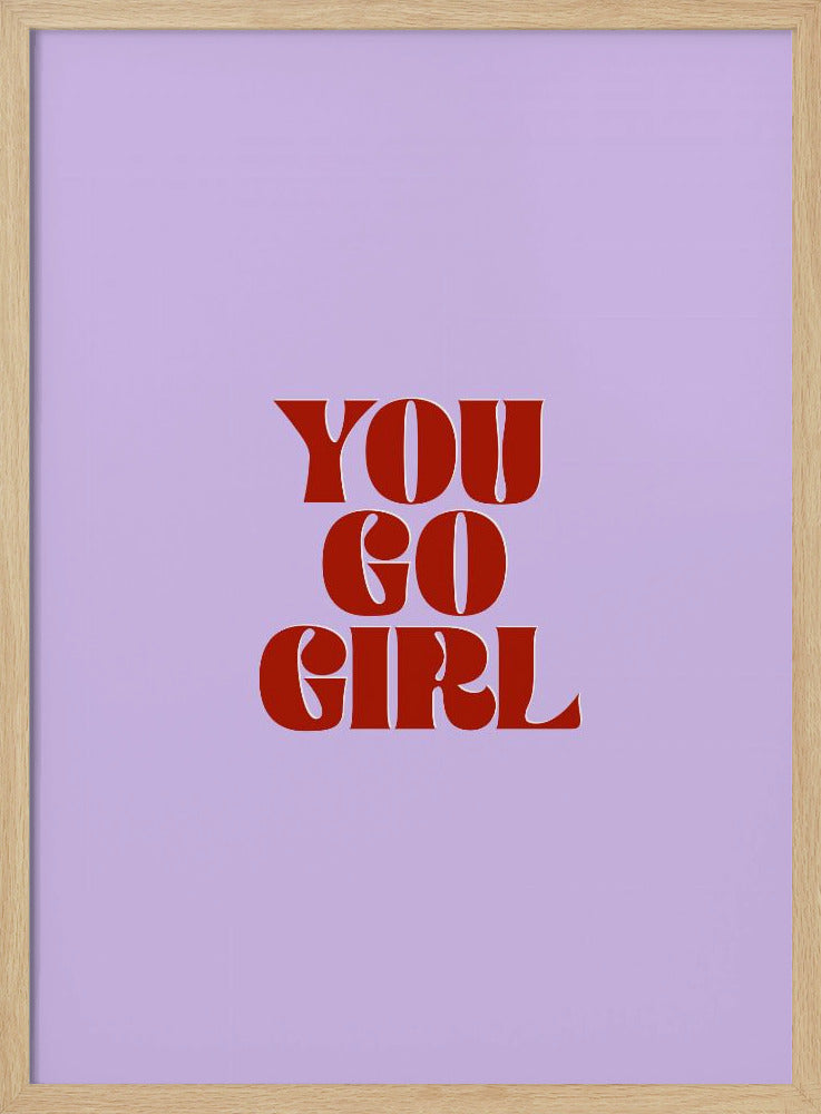 You Go Girl | Poster