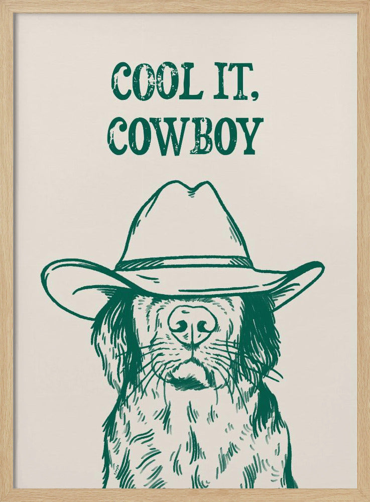Cool it Cowboy Green | Poster