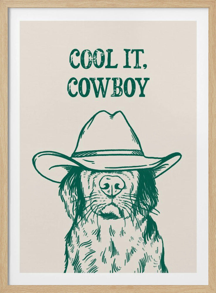 Cool it Cowboy Green | Poster