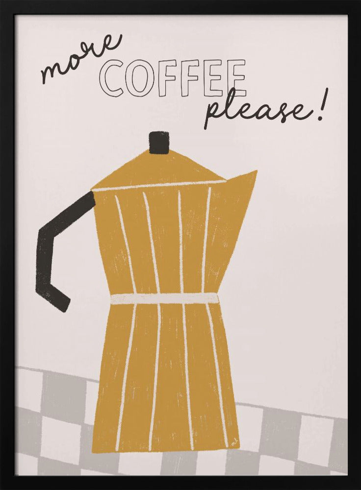 More Coffee | Poster
