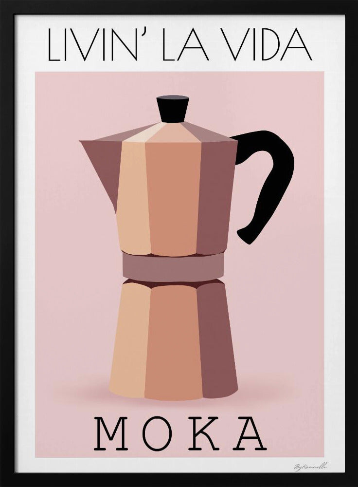 Livin&#039; La Vida Moka | Poster