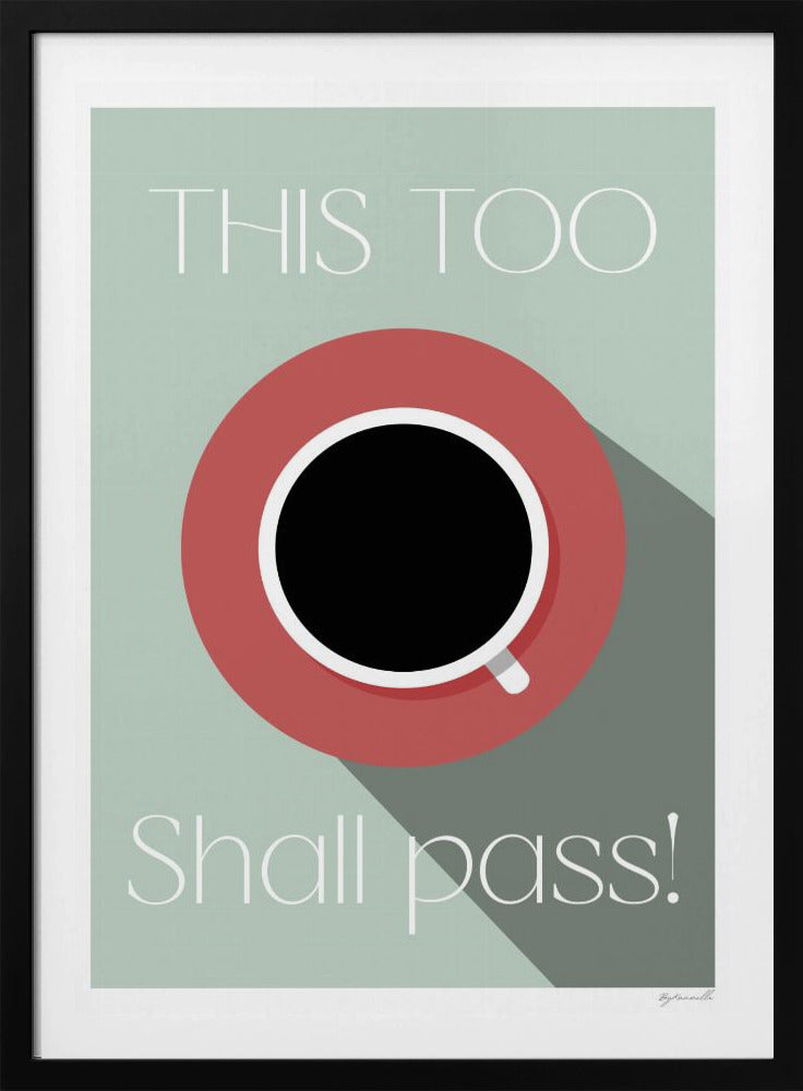 This Too Shall Pass | Poster