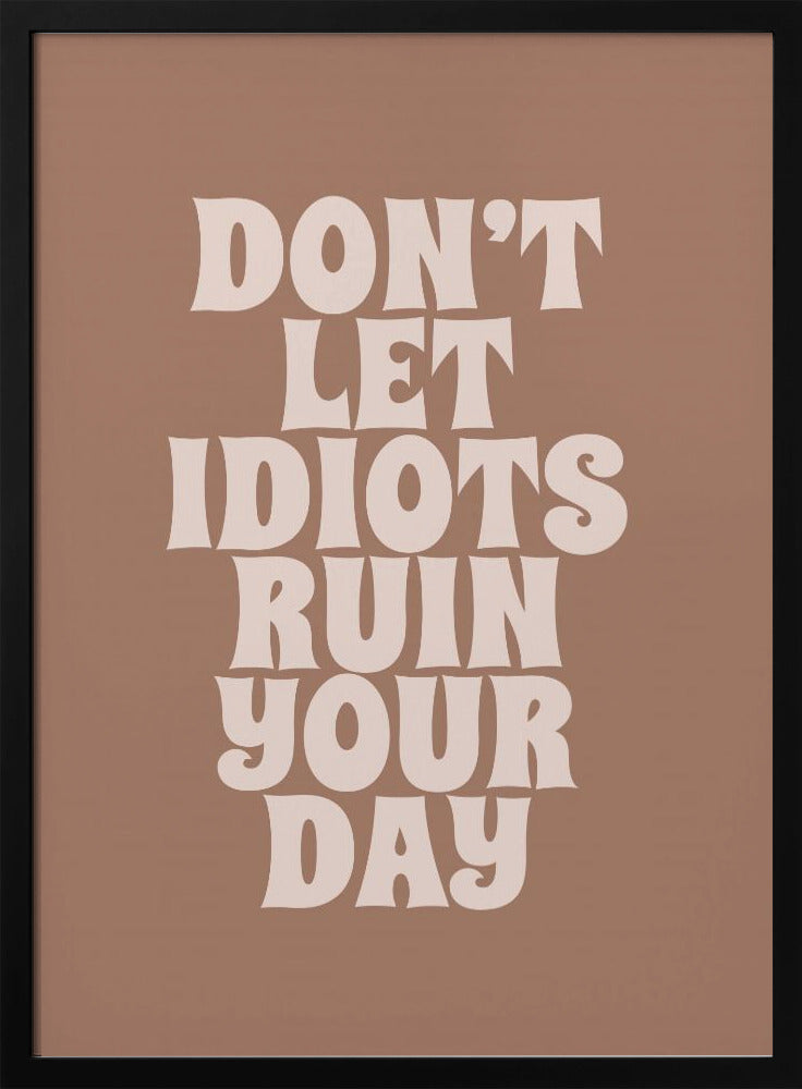 Ruin Your Day | Poster