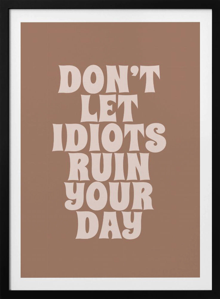 Ruin Your Day | Poster