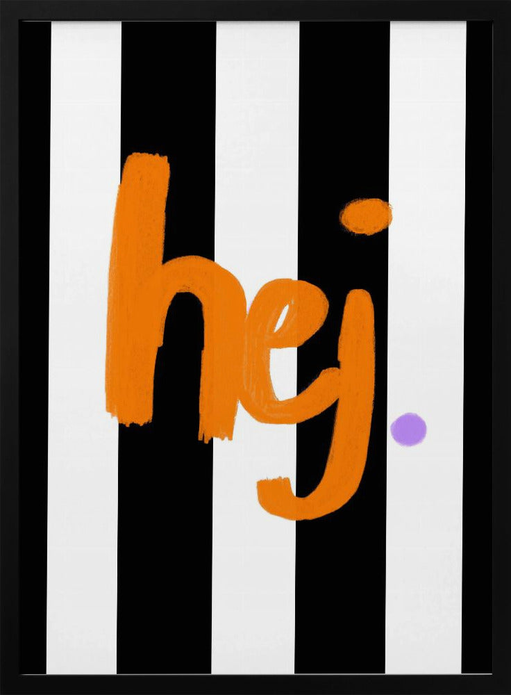 Bold Greeting Stripes | Poster