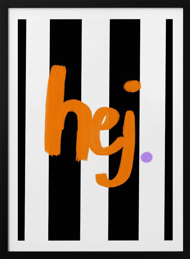 Bold Greeting Stripes | Poster