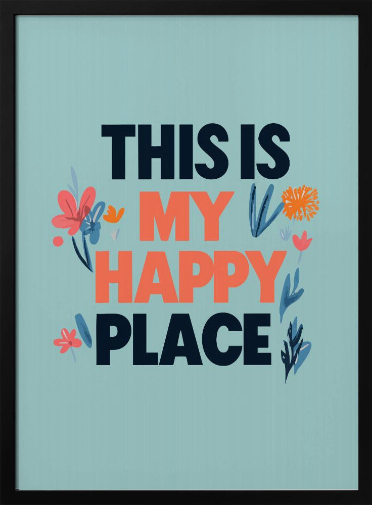 This Is My Happy Place | Poster