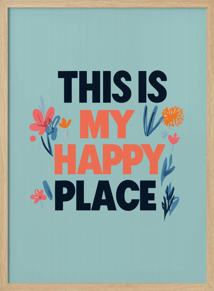 This Is My Happy Place | Poster