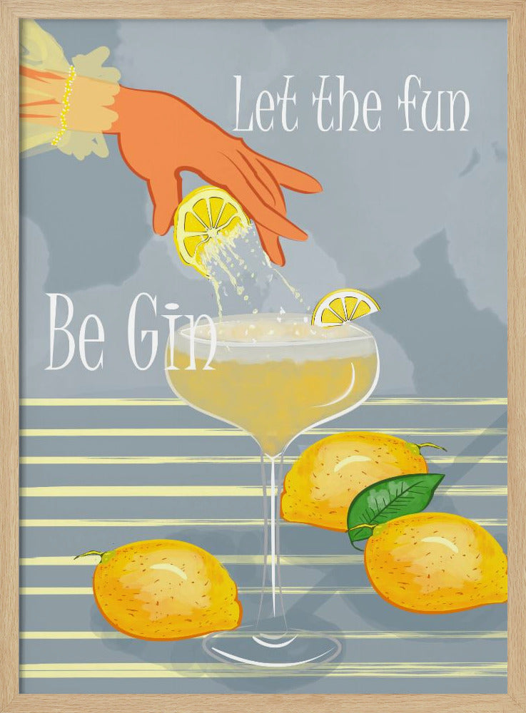 Let the Fun Be Gin | Poster