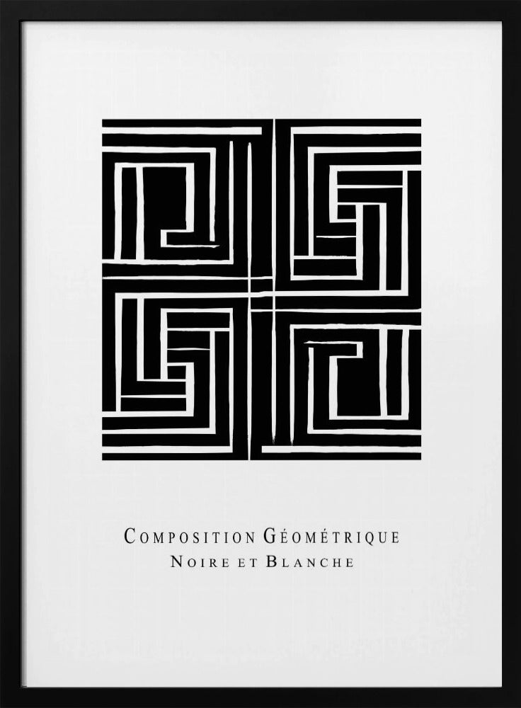Composition GÃ©omÃ©trique Noire et Blanche | Poster